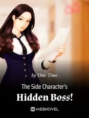 The Side Character's Hidden Boss!